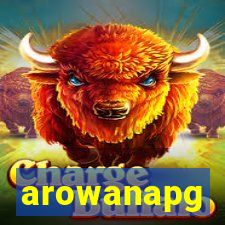 arowanapg