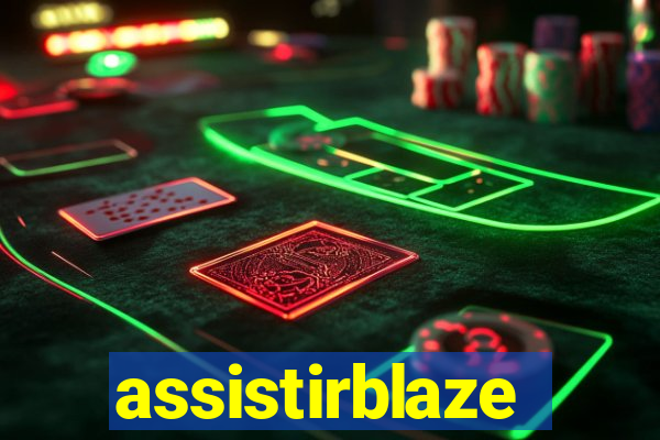 assistirblaze