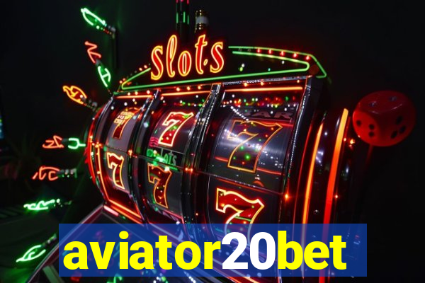 aviator20bet