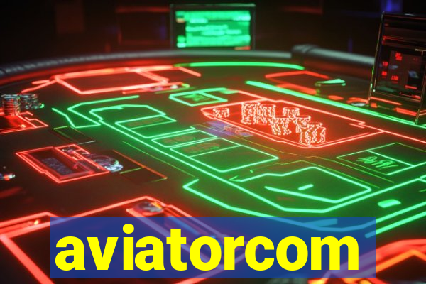 aviatorcom