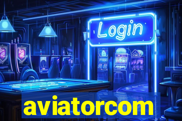 aviatorcom