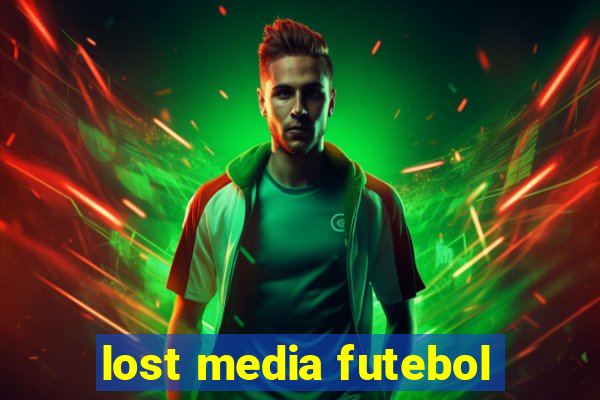 lost media futebol