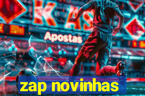 zap novinhas