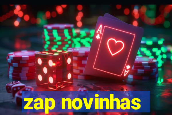 zap novinhas