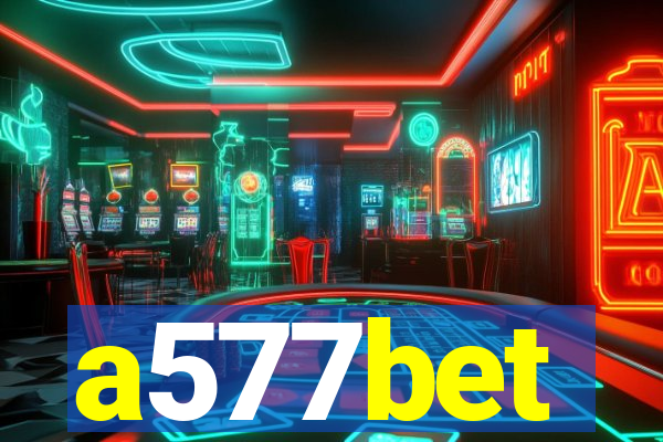 a577bet