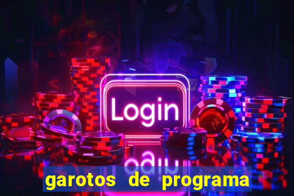 garotos de programa zona leste s茫o paulo