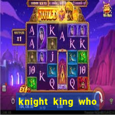 knight king who returned with a god wiki