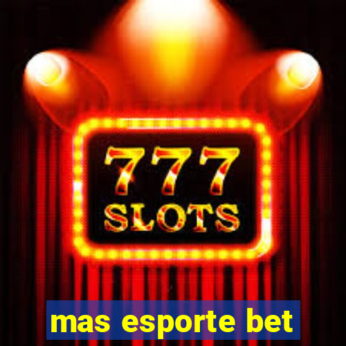 mas esporte bet