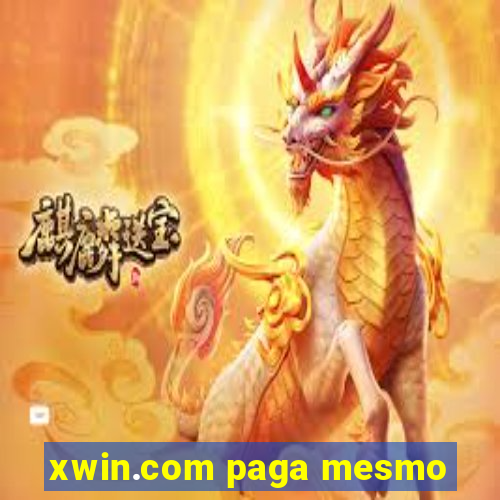 xwin.com paga mesmo