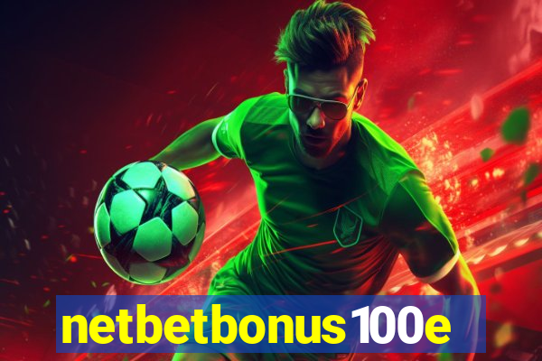 netbetbonus100e