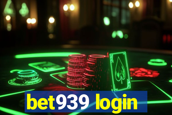 bet939 login