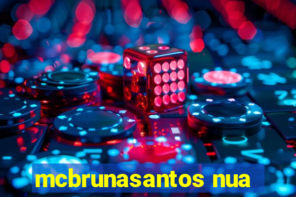 mcbrunasantos nua