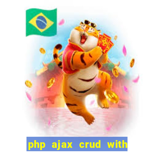 php ajax crud with datatables and bootstrap modals