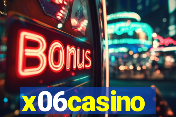 x06casino