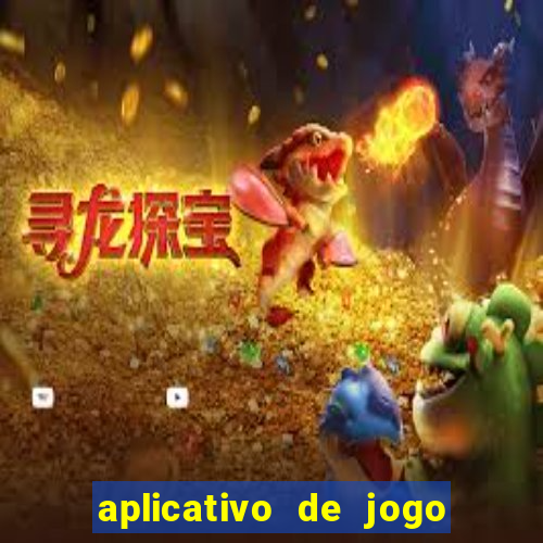 aplicativo de jogo que paga de verdade