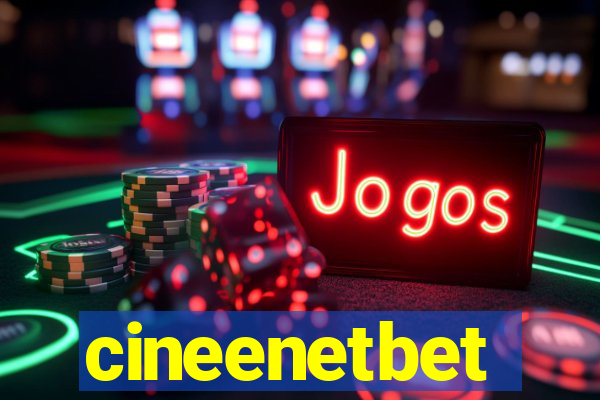 cineenetbet