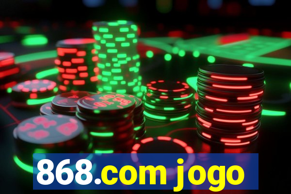 868.com jogo