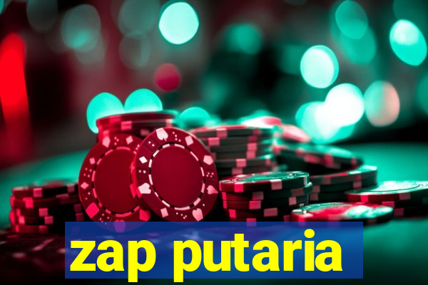 zap putaria