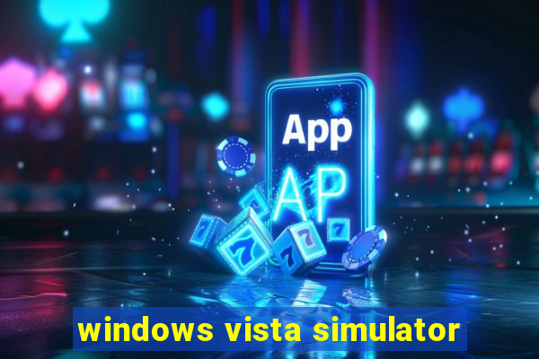 windows vista simulator