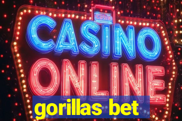 gorillas bet