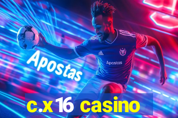 c.x16 casino