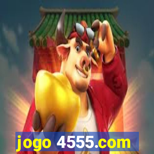 jogo 4555.com