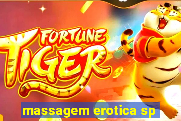 massagem erotica sp