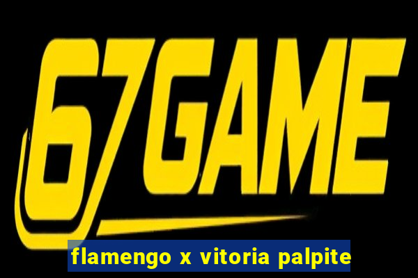 flamengo x vitoria palpite