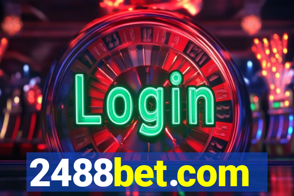 2488bet.com