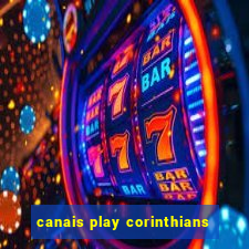 canais play corinthians