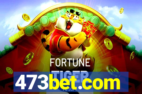 473bet.com