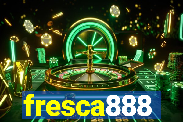 fresca888