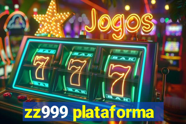 zz999 plataforma