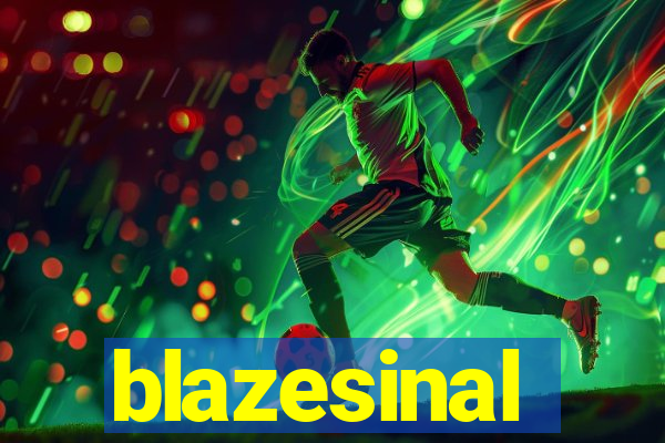 blazesinal