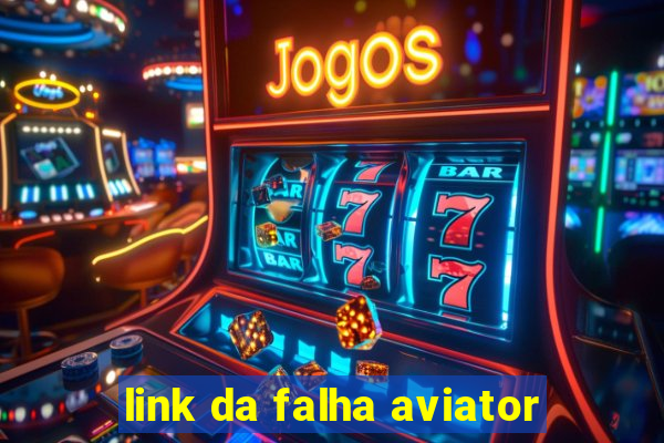 link da falha aviator