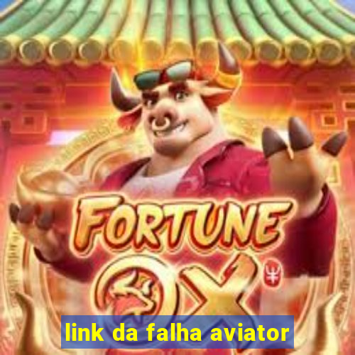 link da falha aviator