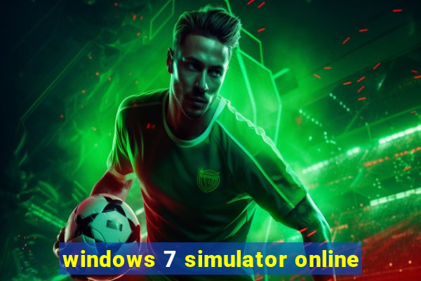 windows 7 simulator online