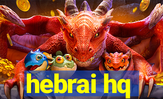 hebrai hq