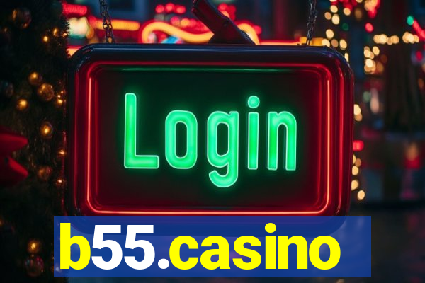 b55.casino