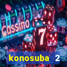 konosuba 2 temporada dublado animes online games