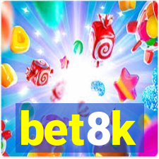 bet8k