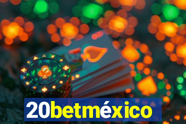 20betméxico