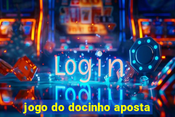 jogo do docinho aposta