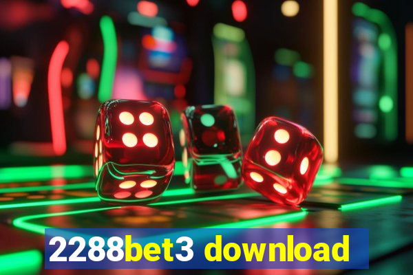 2288bet3 download