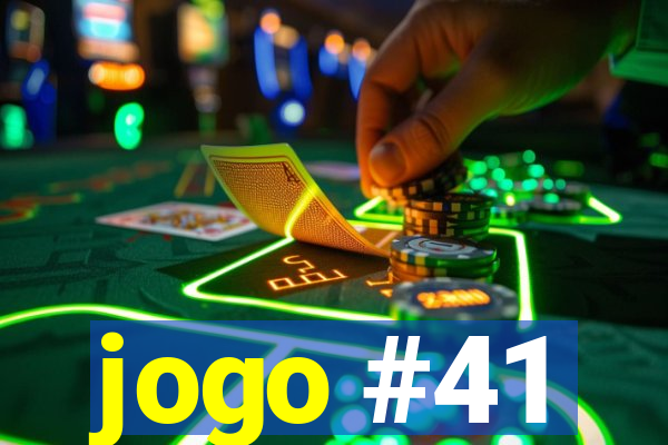 jogo #41