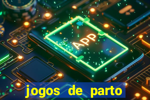 jogos de parto normal realista