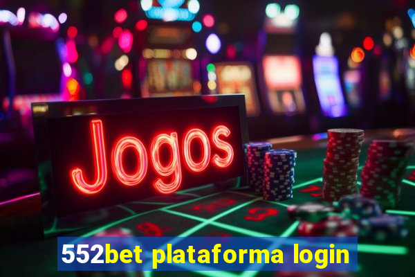 552bet plataforma login