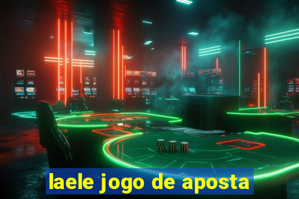 laele jogo de aposta