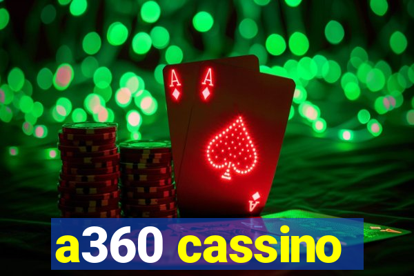 a360 cassino