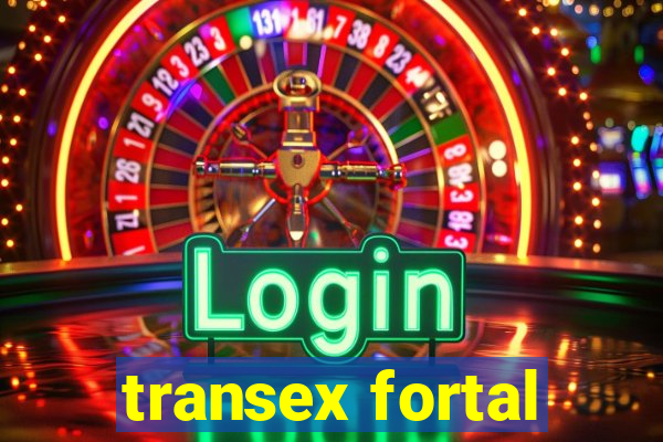 transex fortal